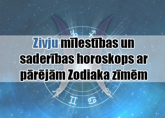 ZIVIS: mīlestības un saderības horoskops ar citām Zodiaka zīmēm